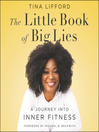 Cover image for The Little Book of Big Lies